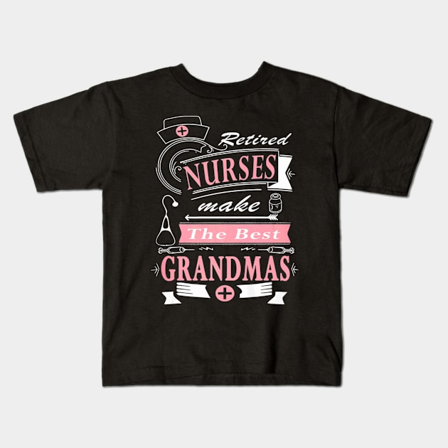 Best Grandma Nurse Nurses Day Kids T-Shirt by Vast Water